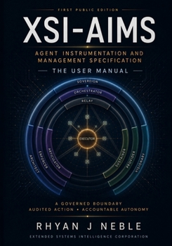 Paperback Xsi-Aims: The User Manual: Agent Instrumentation and Management Specification Book