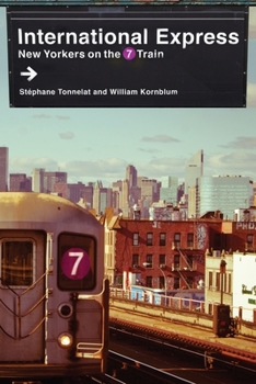 Hardcover International Express: New Yorkers on the 7 Train Book