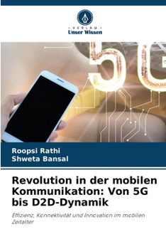 Paperback Revolution in der mobilen Kommunikation: Von 5G bis D2D-Dynamik [German] Book