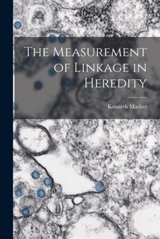 Paperback The Measurement of Linkage in Heredity Book