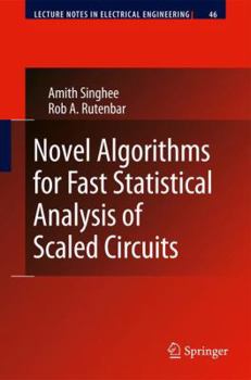 Paperback Novel Algorithms for Fast Statistical Analysis of Scaled Circuits Book