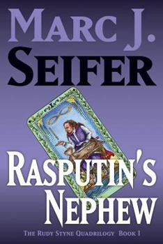 Paperback Rasputin's Nephew: The Rudy Styne Quadrilogy Book I Book