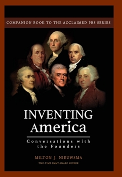 Hardcover Inventing America-Conversations with the Founders (HC) Book