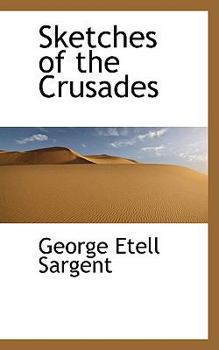 Paperback Sketches of the Crusades Book