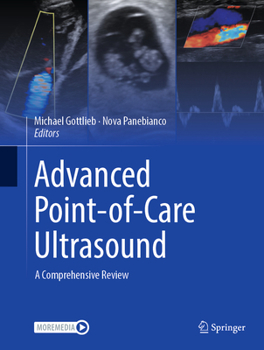 Hardcover Advanced Point-Of-Care Ultrasound: A Comprehensive Review Book