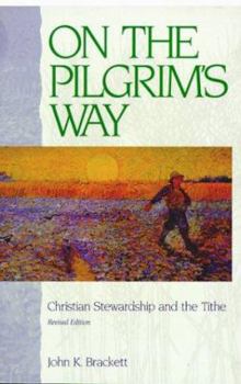 Paperback On the Pilgrim's Way: Christian Stewardship and the Tithe Book