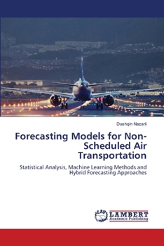 Paperback Forecasting Models for Non-Scheduled Air Transportation Book