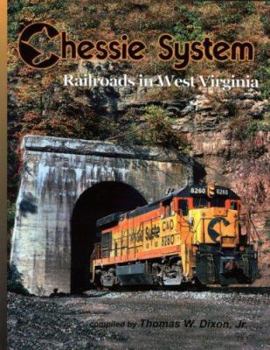 Chessie System Railroads in West Virginia