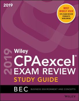 Paperback Wiley CPAexcel Exam Review 2019 Study Guide : Business Environment and Concepts Book