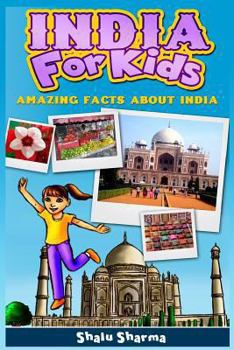 Paperback India For Kids: Amazing Facts About India Book