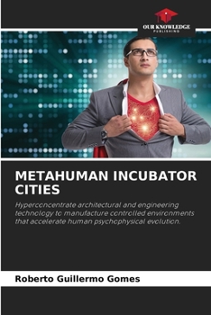 Paperback Metahuman Incubator Cities Book