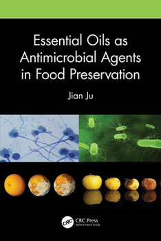 Paperback Essential Oils as Antimicrobial Agents in Food Preservation Book