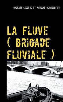 Paperback La Fluve (brigade fluviale): Le joueur de flute [French] Book
