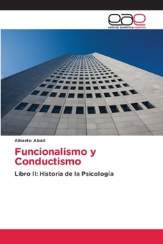 Paperback Funcionalismo y Conductismo [Spanish] Book