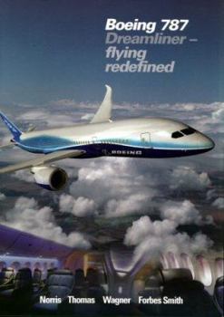 Hardcover Boeing 787 Dreamliner: Flying Redefined Book