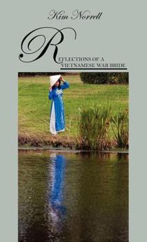 Hardcover Reflections of A Vietnamese War Bride Book