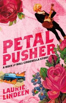 Hardcover Petal Pusher: A Rock and Roll Cinderella Story Book