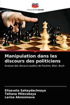 Paperback Manipulation dans les discours des politiciens [French] Book