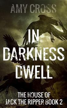 In Darkness Dwell