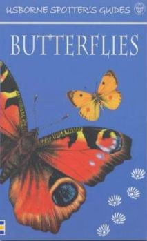 Paperback Butterflies (Usborne Spotter's Guides) (Usborne New Spotters' Guides) Book