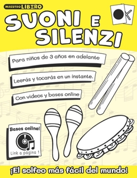 Paperback Suoni e Silenzi: el solfeo mas facil del mundo! [Spanish] Book
