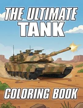 Paperback The Ultimate Tank Coloring Book