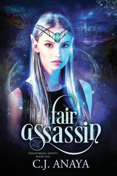 My Fair Assassin - Book #1 of the Paranormal Misfits