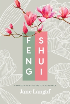Paperback Feng Shui: A Homeowner's Guide to Abundance Book