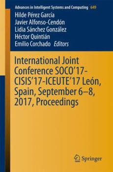 Paperback International Joint Conference Soco'17-Cisis'17-Iceute'17 León, Spain, September 6-8, 2017, Proceeding Book