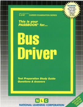 Spiral-bound Bus Driver: Test Preparation Study Guide, Questions & Answers Book