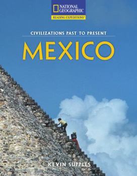 Paperback Reading Expeditions (Social Studies: Civilizations Past to Present): Mexico Book