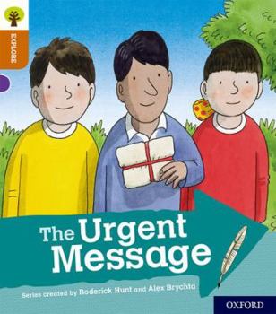 Paperback Oxford Reading Tree Explore with Biff, Chip and Kipper: Oxford Level 8: The Urgent Message Book