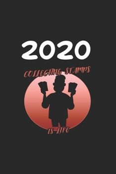 Daily Planner And Appointment Calendar 2020: Collecting Stamps Hobby And Sport Daily Planner And Appointment Calendar For 2020 With 366 White Pages