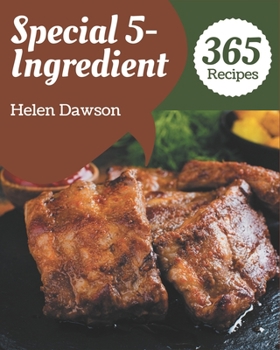 Paperback 365 Special 5-Ingredient Recipes: 5-Ingredient Cookbook - Your Best Friend Forever Book