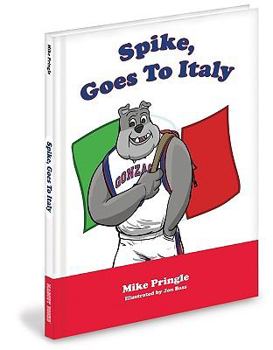 Hardcover Spike Goes to Florence Book