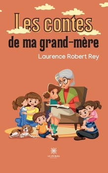 Paperback Les contes de ma grand-mère [French] Book