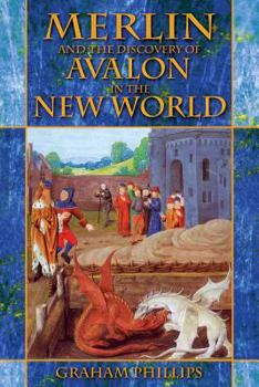 Paperback Merlin and the Discovery of Avalon in the New World Book