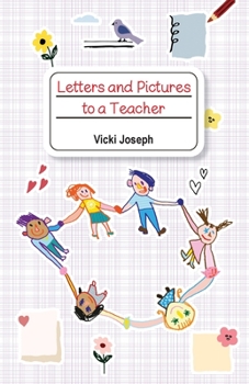 Paperback Letters and Pictures to a Teacher Book