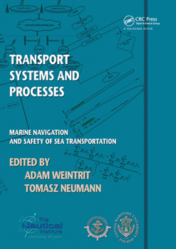 Transport Systems and Processes: Marine Navigation and Safety of Sea Transportation