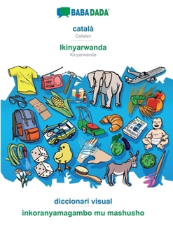 Paperback català - Ikinyarwanda, diccionari visual: BABADADA Catalan - Kinyarwanda, visual dictionary [Catalan] Book