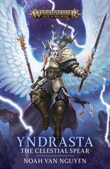 Yndrasta: The Celestial Spear - Book  of the Warhammer Age of Sigmar