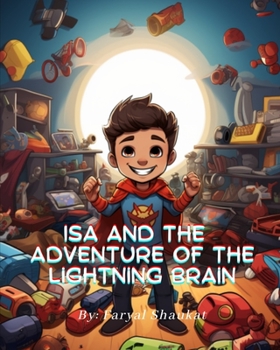 Paperback Isa and the Adventure of the Lightning Brain Book