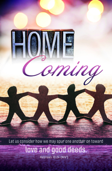 Misc. Bulletin -Homecoming - Love and Good Deeds - Hebrews 10:24 (Niv) Book