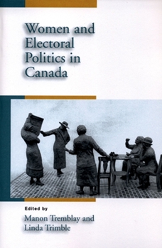 Paperback Women and Electoral Politics in Canada Book