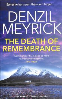 The Death of Remembrance - Book #10 of the DCI Daley