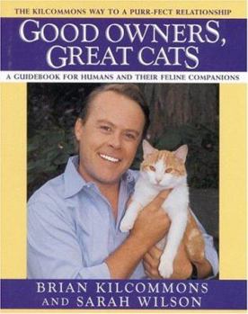 Hardcover Good Owners, Great Cats Book