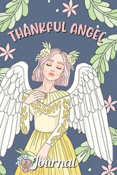 Thankful Angel Journal: 30 Days Coloring Journal with Writing Prompt