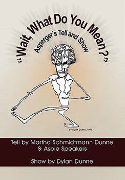 Paperback ''Wait, What Do You Mean?'' Book