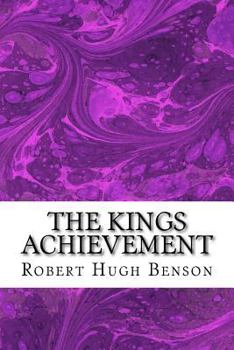 The King's Achievement - Book #2 of the English Reformation Trilogy