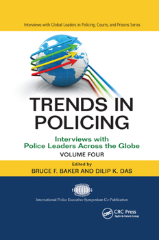 Paperback Trends in Policing: Interviews with Police Leaders Across the Globe, Volume Four Book